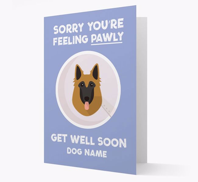 Personalised 'Sorry you're feeling pawly, get well soon {dogsName}' Card